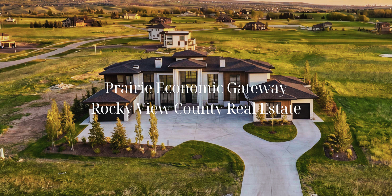 Prairie Economic Gateway and Rocky View County real estate